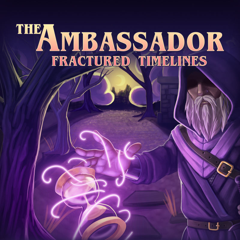 The Ambassador – Fractured Timelines