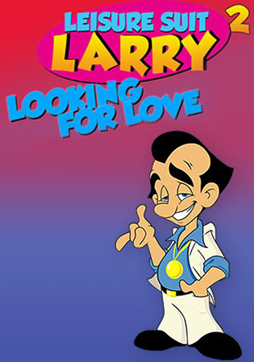 Leisure Suit Larry 2 – Leisure Suit Larry Goes Looking For Love