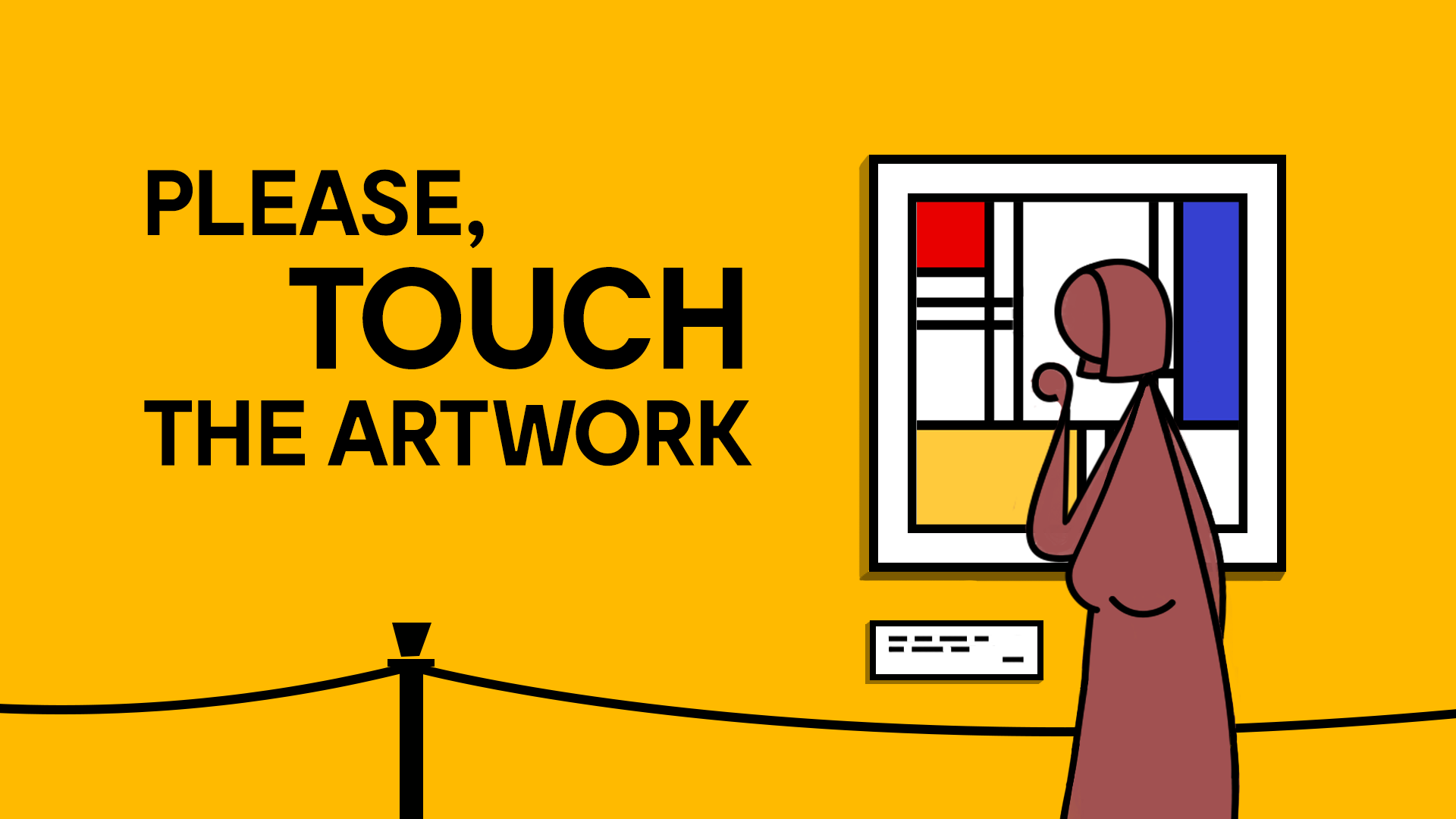 Please, Touch The Artwork