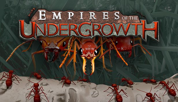 Empires of the Undergrowth Cover